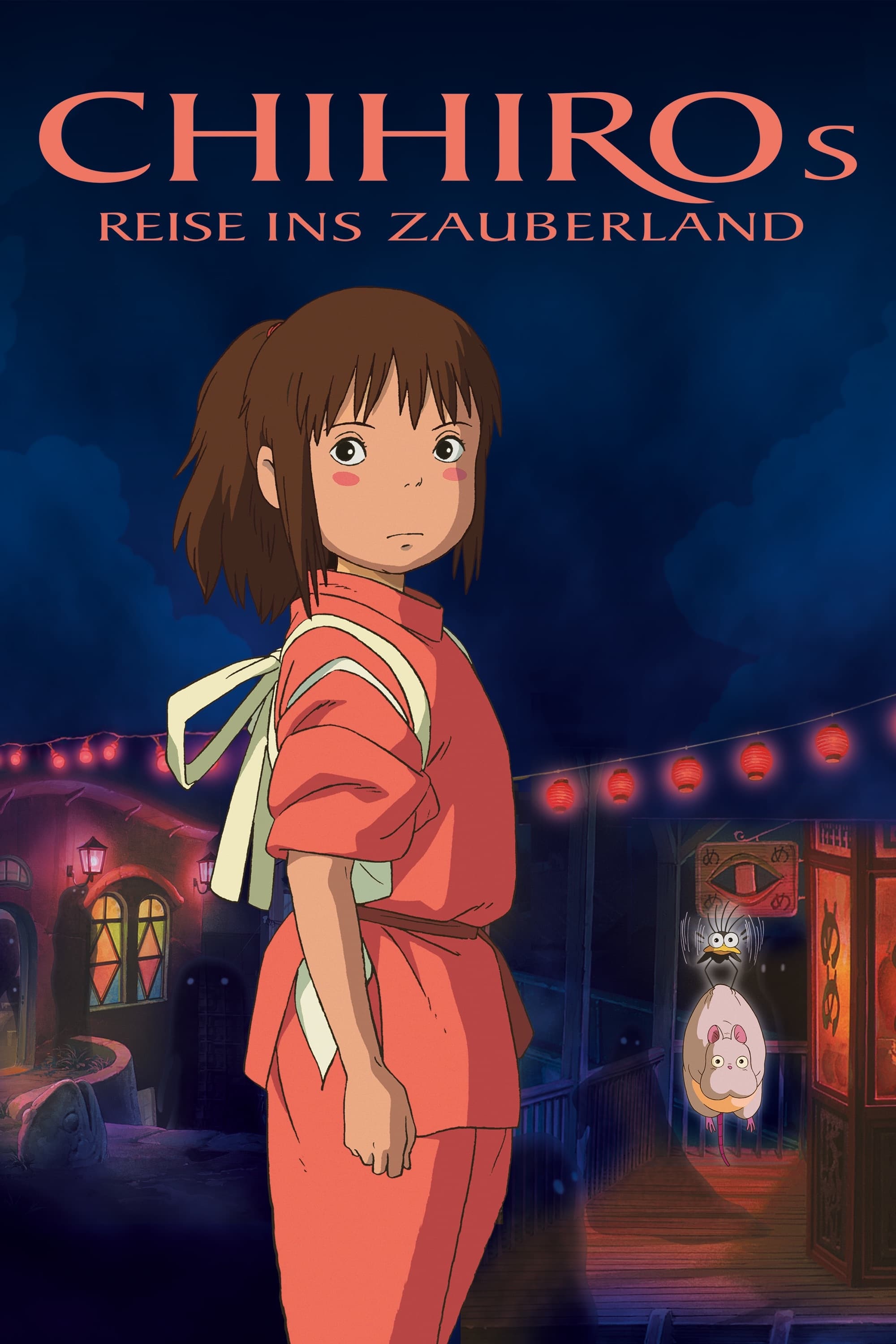 Chihiros Reise ins Zauberland