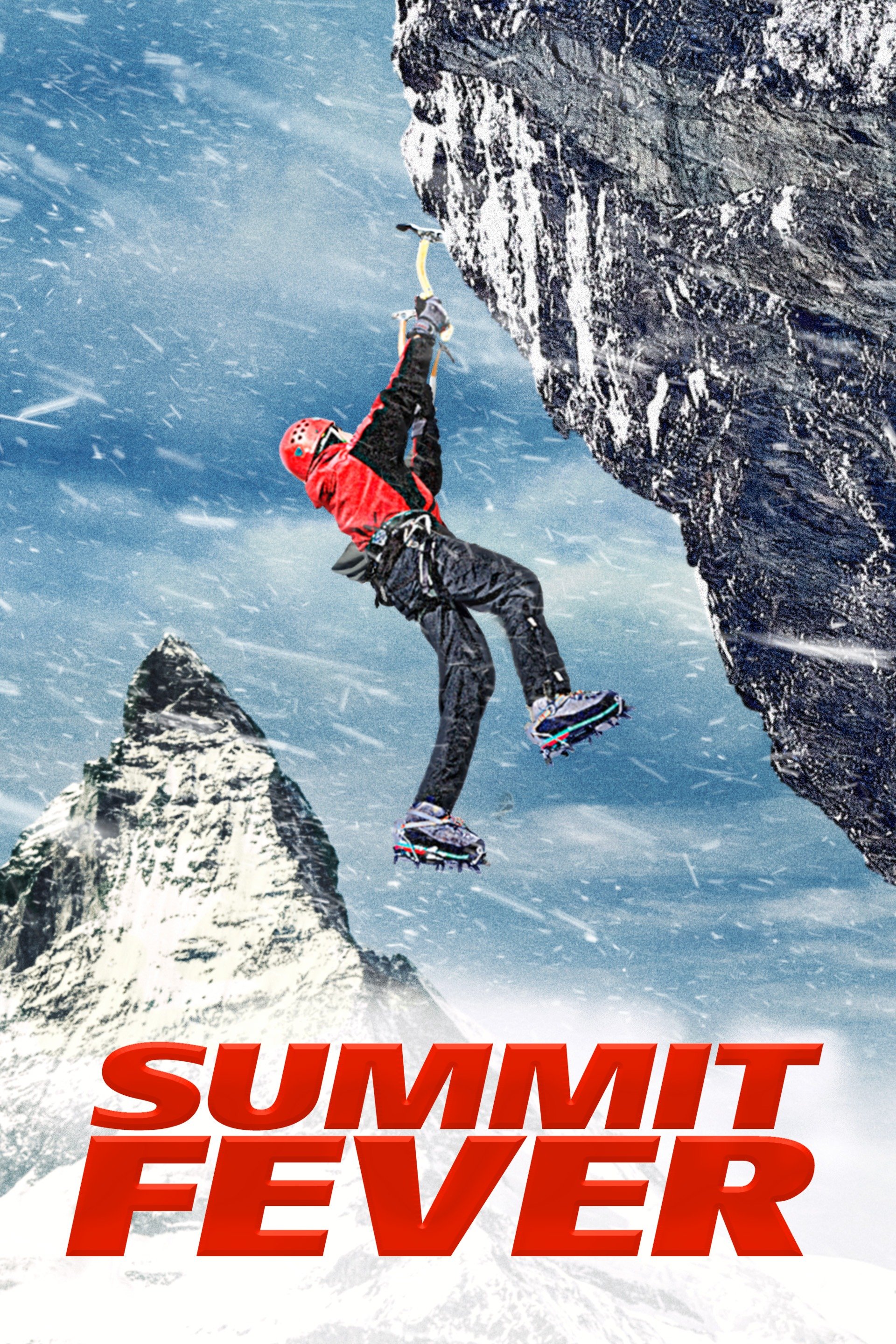 Summit Fever - Immer am Limit