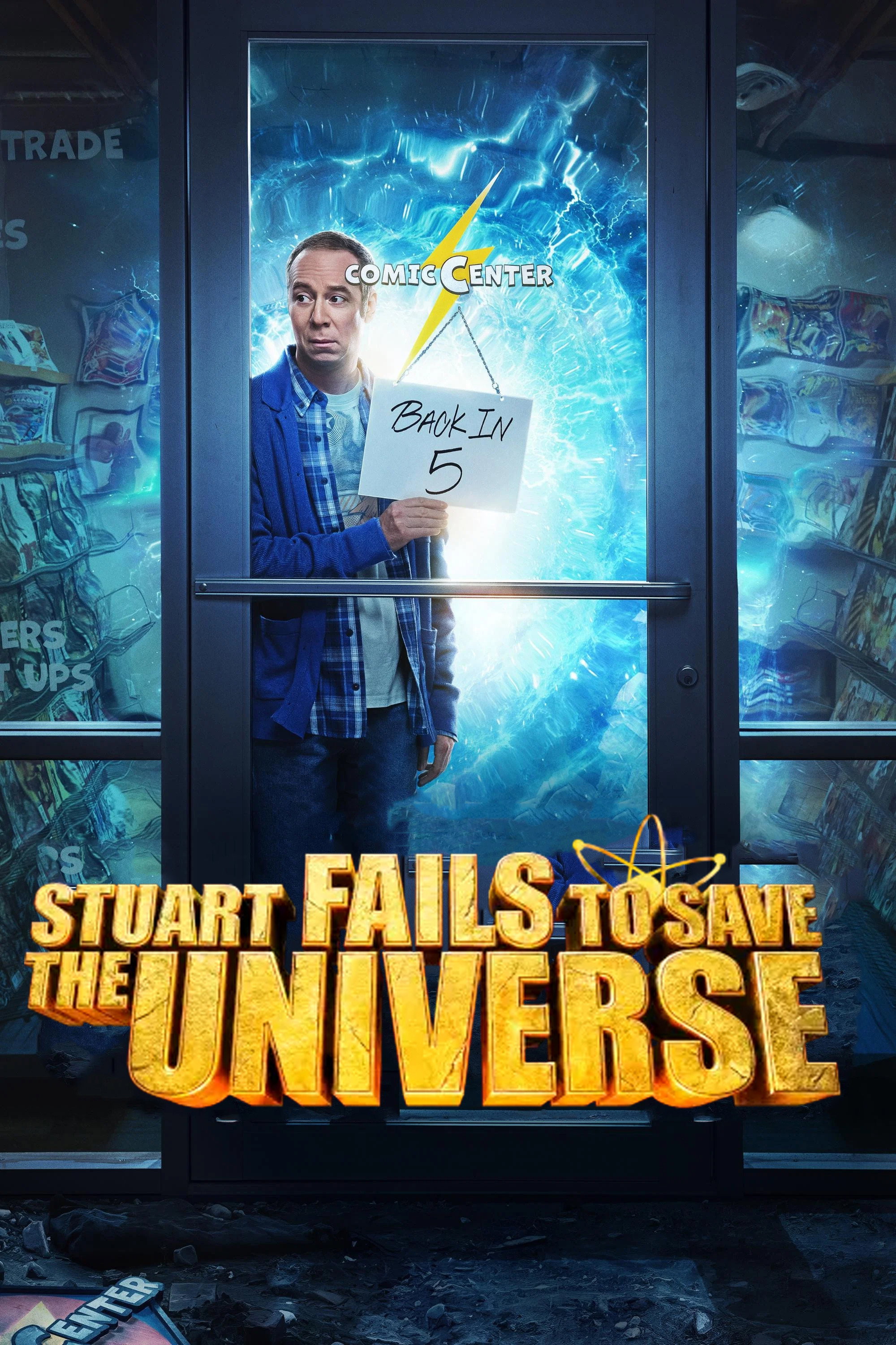 Stuart Fails to Save the Universe