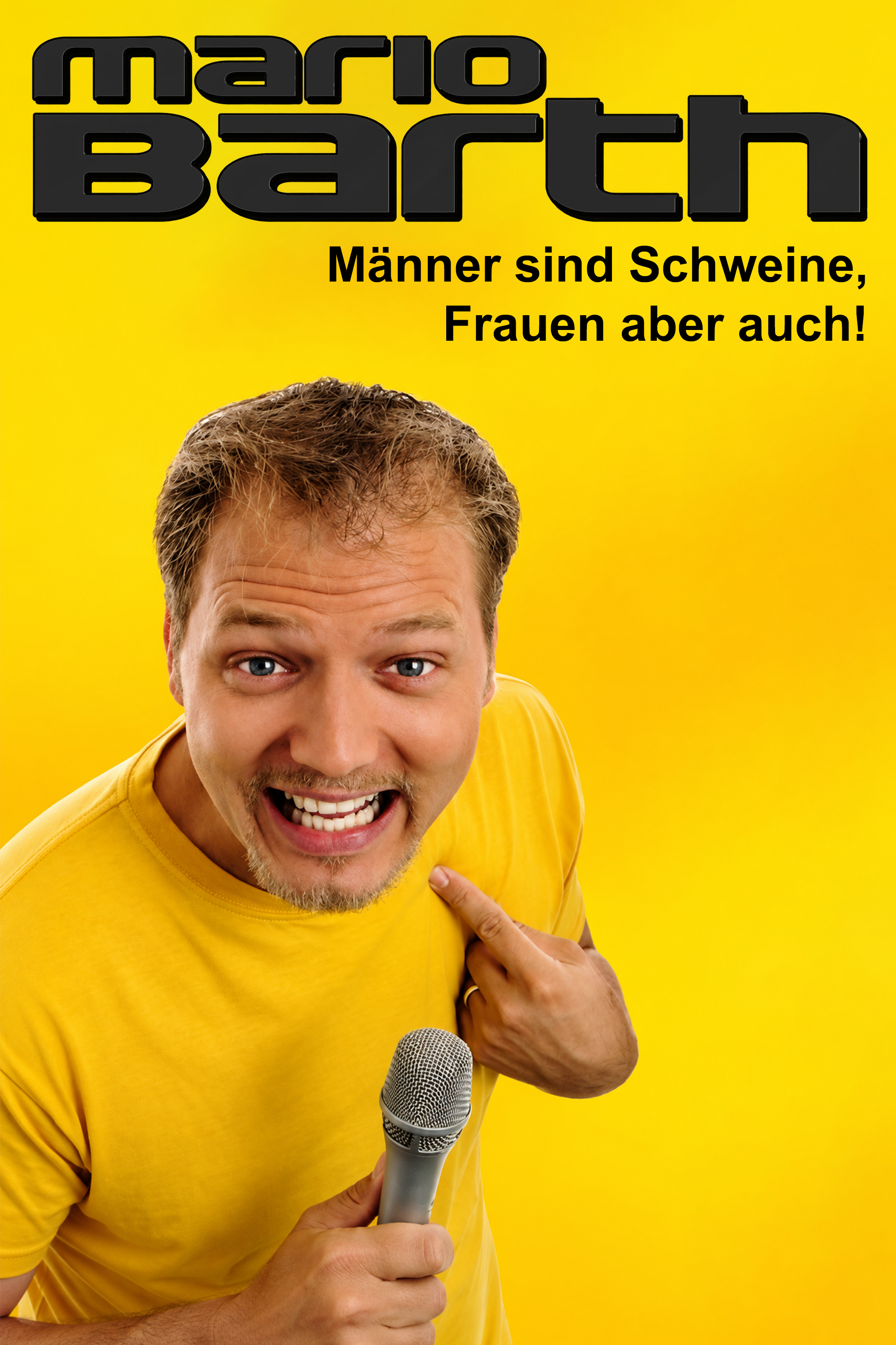 Mario Barth: Männer sind Schweine, Frauen aber auch!