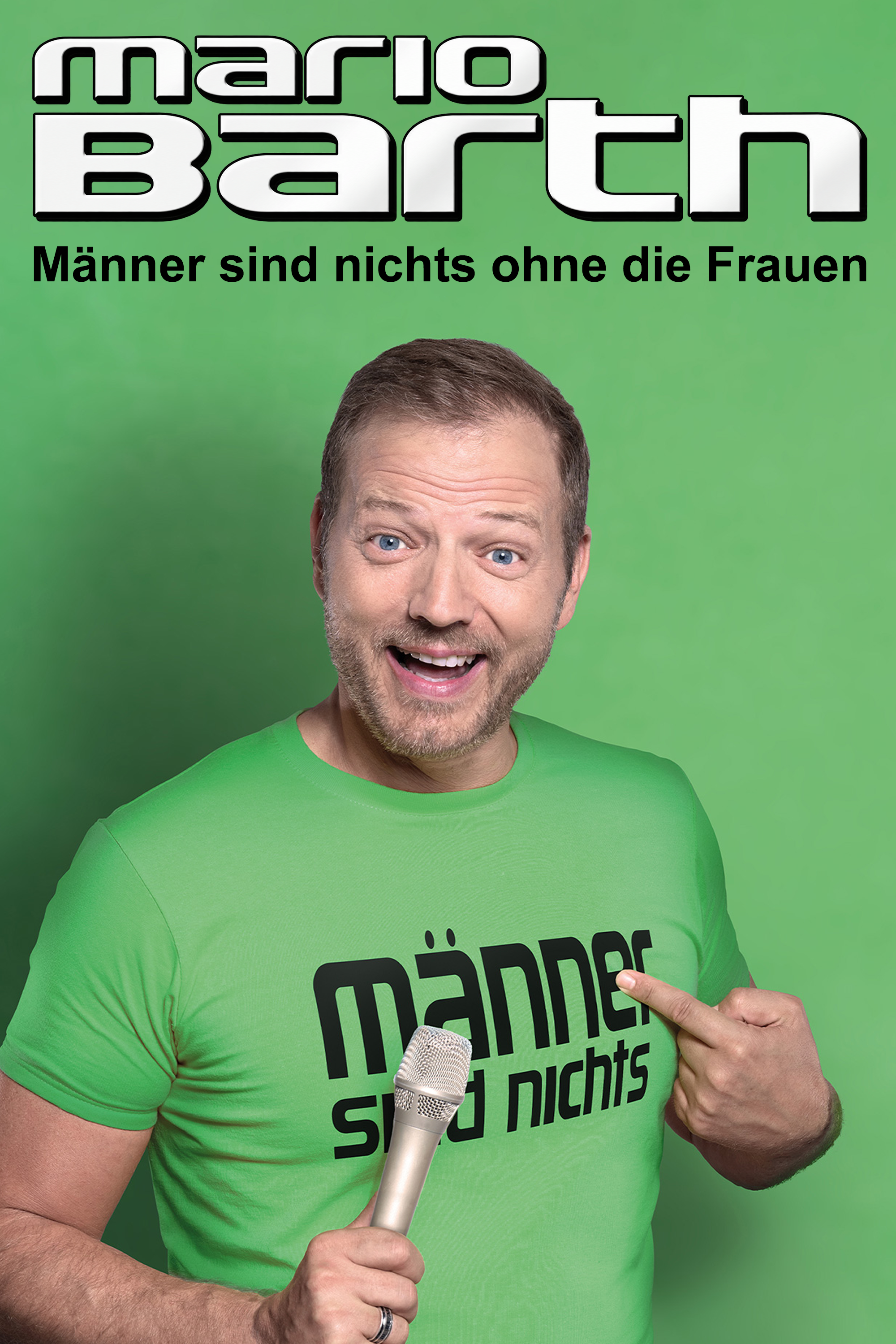 Mario Barth: Männer sind nichts ohne die Frauen