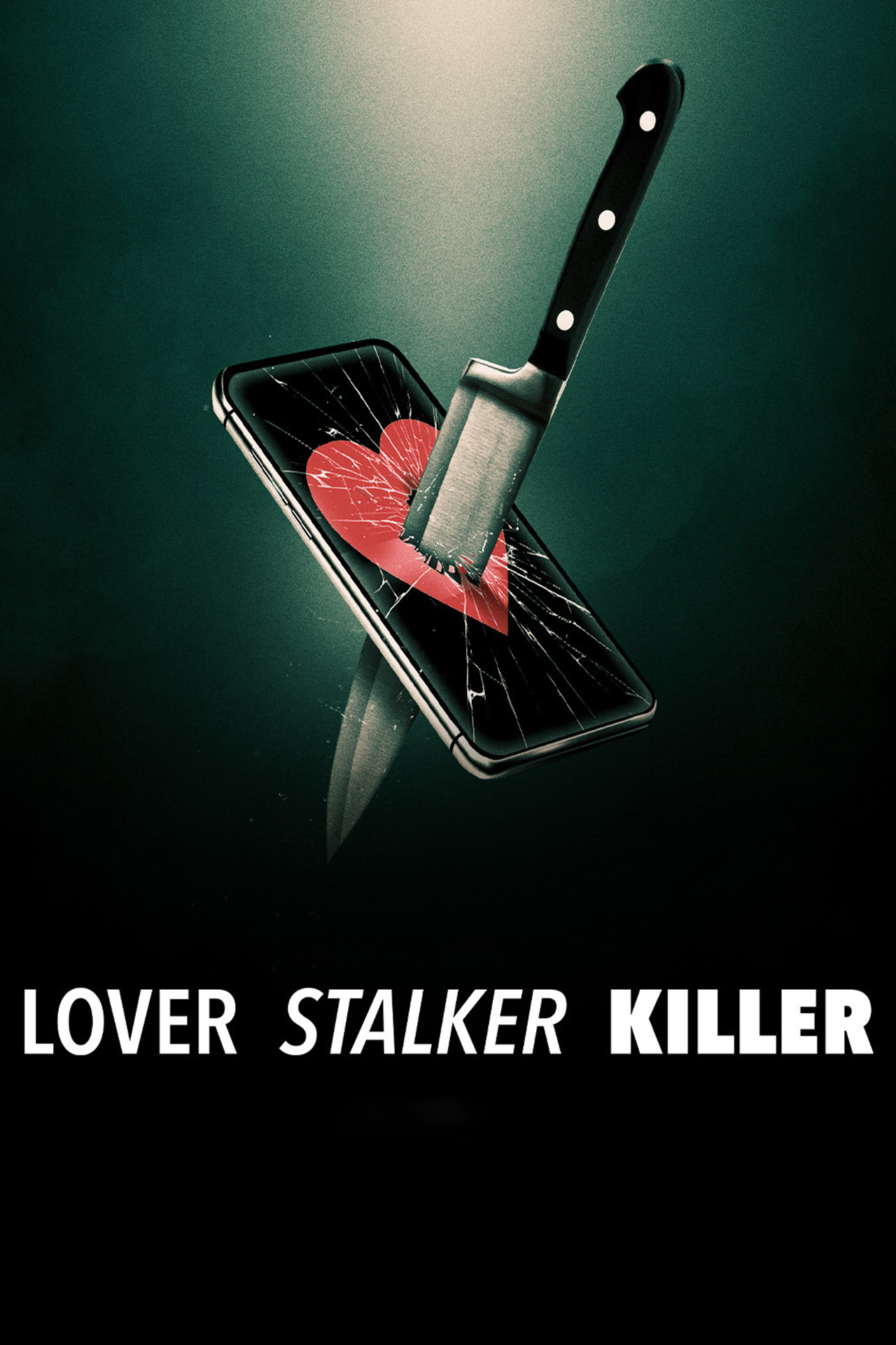 Lover Stalker Killer